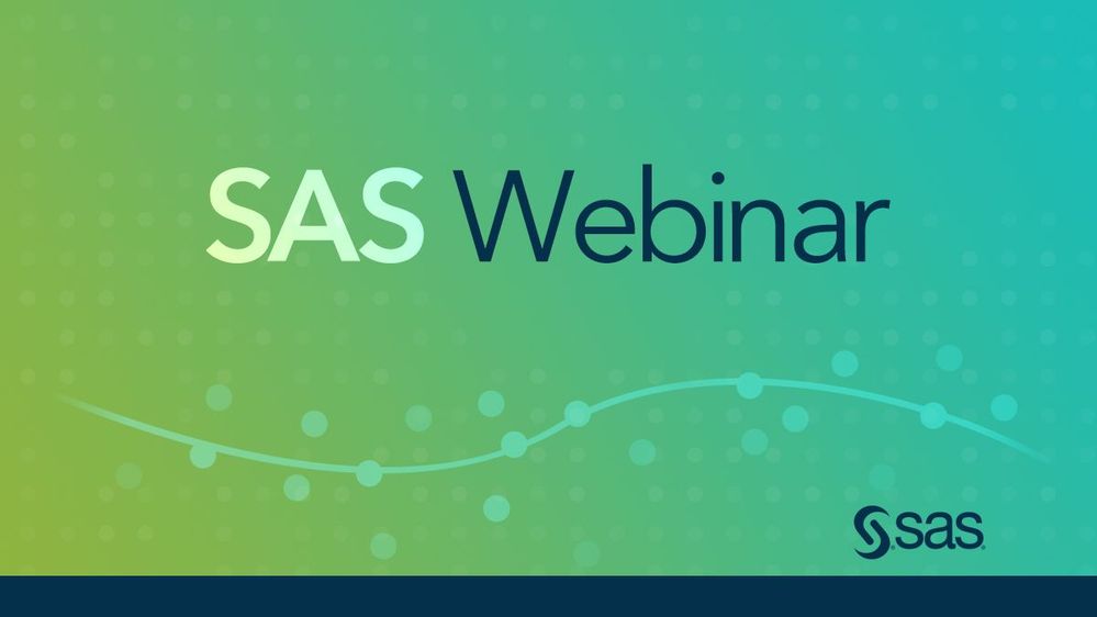 SAS_Webinar_1200x675_GreenTeal-c695301c-1c30-4e10-838d-57446e5d724f-1708774842.jpg
