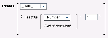 Figure 4 - Expression for Last of Month (option leveraging First of Next Month)