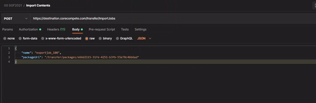 Figure 9: Import POST command body