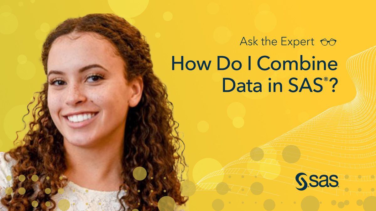 how-do-i-combine-data-in-sas-q-a-slides-and-on-demand-recording