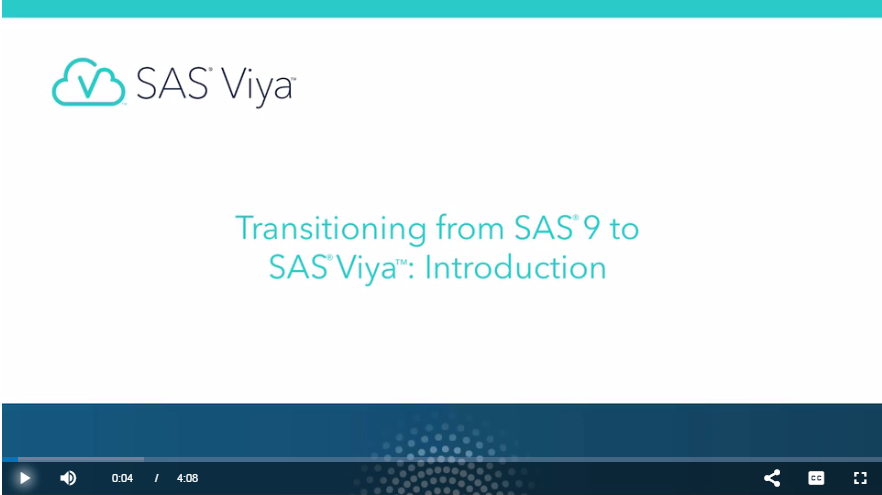 Transitioning from SAS9 to Viya video screenshot.png