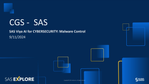 SAS® Viya® AI for Cybersecurity - Malware Control.PNG