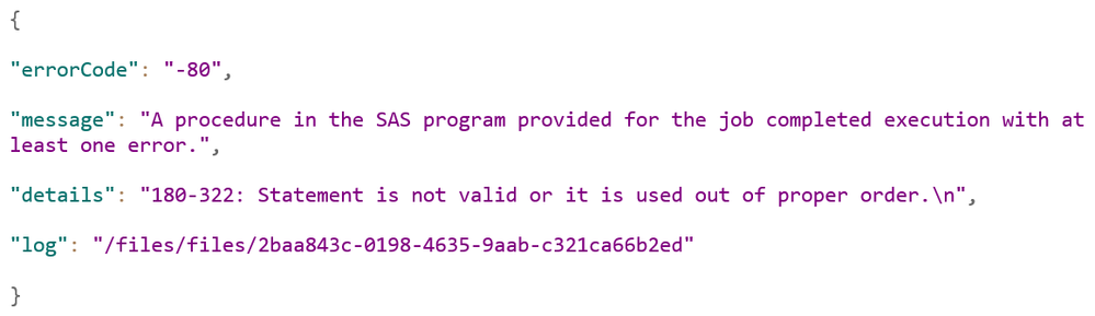 Figure 08-Example of JSON response when there is an error in the SAS code