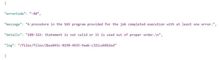 Figure 15 - Example of JSON response when there is an error in the SAS code